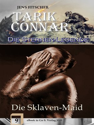 cover image of Die Sklaven-Maid (Die Sternen-Legende 9)